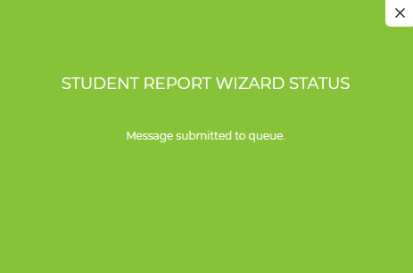 Student reports queued